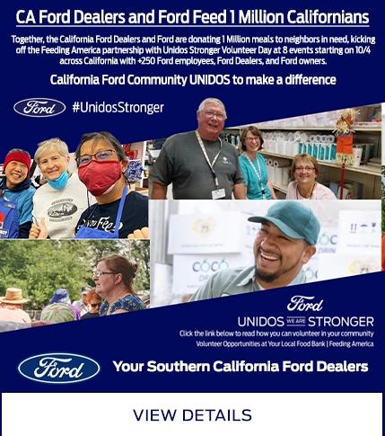 FEEDING AMERICA + FORD FORCE = UNIDOS STRONGER | Southern California Ford Dealers